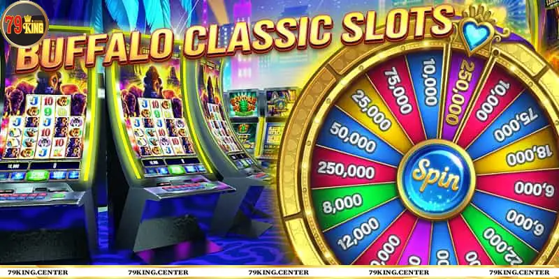 Đánh giá ưu điểm của Slot casino online 79King