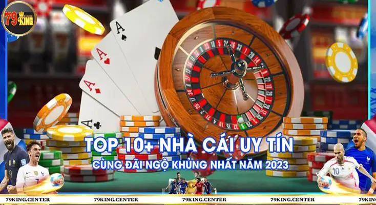 Top 10 casino trực tuyến tại 79King