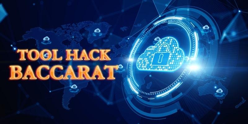 Giới thiệu phần mềm hack Baccarat